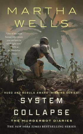Book cover number 1 for System Collapse written by Martha Wells published by Tordotcom