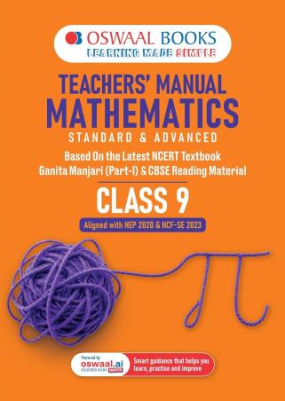 Book cover number 1 for Oswaal Teachers’ Manual of Mathematics Standard & Advanced Level CBSE Class 9 (NEP 2020 & ) written by NA published by Oswaal Books