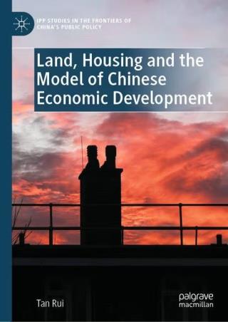 Book cover number 1 for Land, Housing And The Model Of Chinese Economic Development written by Tan Rui published by Palgrave Macmillan