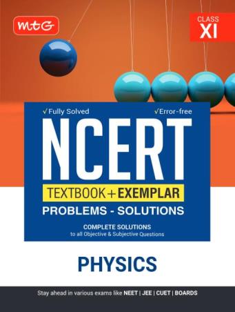 Book cover number 1 for NCERT Textbook + Exemplar Problem Solutions Physics Class 11 written by NA published by MTG Learning Media (P) Ltd.