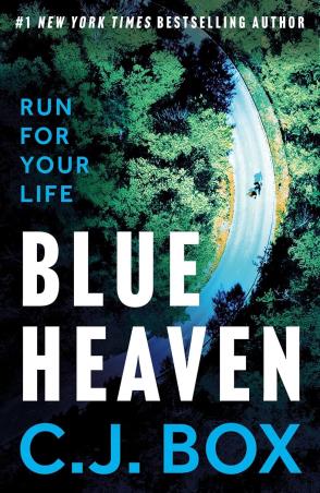 Book cover number 1 for Blue Heaven : Run For Your Life written by C. J. Box published by Head Of Zeus
