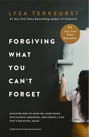 Book cover number 1 for Forgiving What You Can't Forget written by Lysa TerKeurst published by Thomas Nelson