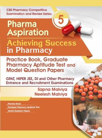 Book cover number 1 for Pharma Aspiration 5 : Achieving Success in Pharmacy written by Sapna Malviya, Neelesh Malviya published by CBS Publishers & Distributors Pvt. Ltd.