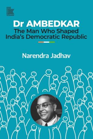 Book cover number 1 for Dr. Ambedkar : The Man Who Shaped India’s Democratic Republic written by Narendra Jadhav published by Konark Publishers