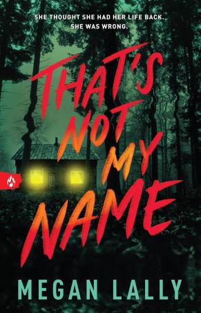 Book cover number 1 for That’s Not My Name written by Megan Lally published by Source Books