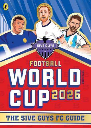 Book cover number 1 for Football World Cup 2026 : The 5ive Guys FC Guide written by NA published by Puffin