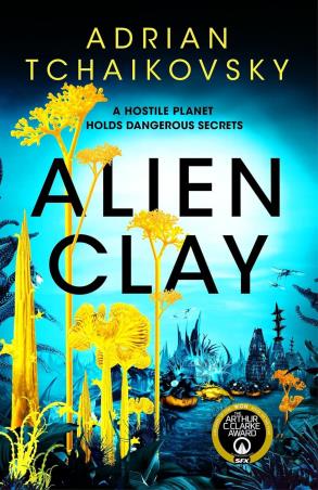 Book cover number 1 for Alien Clay written by Adrian Tchaikovsky published by Tor