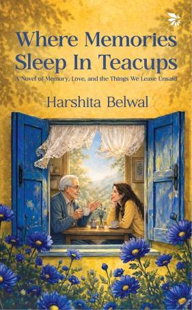 Book cover number 1 for Where Memories Sleep in Teacups written by Harshita Belwal published by Nu Voice Press