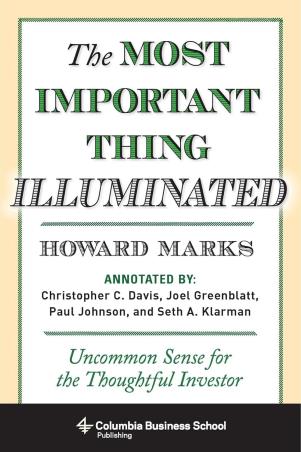 Book cover number 1 for The Most Important Thing Illuminated written by Howard Marks published by Columbia University Press