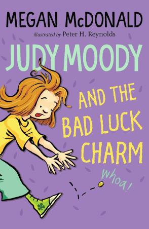 Book cover number 1 for Judy Moody and the Bad Luck Charm written by Megan McDonald published by Walker Books