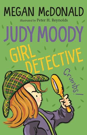 Book cover number 1 for Judy Moody, Girl Detective written by Megan McDonald published by Walker Books