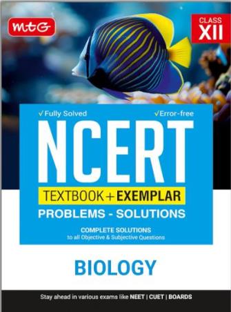 Book cover number 1 for NCERT Textbook + Exemplar Problem Solutions Biology Class 12 written by NA published by MTG Learning Media (P) Ltd.
