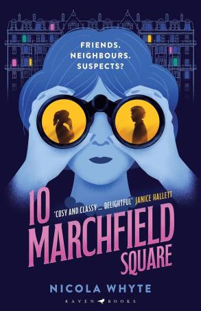 Book cover number 1 for 10 Marchfield Square written by Nicola Whyte published by Raven Books