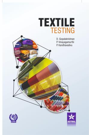 Book cover number 1 for Textile Testing written by D. Gopalakrishnan, P. Vinayagamurthi, P. Kandhavadivu published by Daya Publishing House