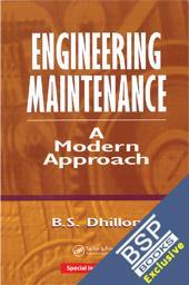 Book cover number 1 for Engineering Maintenance : A Modern Approach written by B. S. Dhillon published by BSP Books Pvt. Ltd.