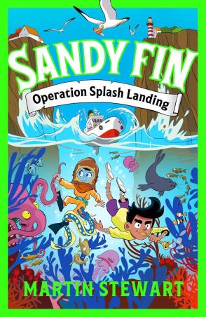 Book cover number 1 for Sandy Fin : Operation Splash Landing written by Martin Stewart, Santy Gutierrez published by Zephyr