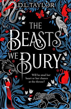 Book cover number 1 for The Beasts We Bury written by D. L. Taylor published by First Ink