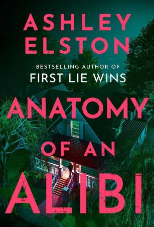 Book cover number 1 for Anatomy of an Alibi written by Ashley Elston published by Headline