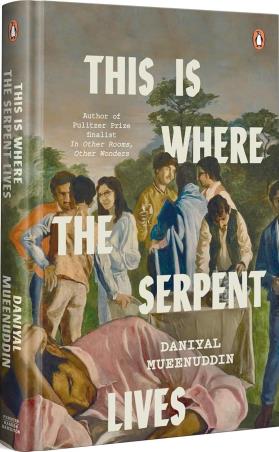 Book cover number 1 for This Is Where the Serpent Lives written by Daniyal Mueenuddin published by Penguin Books