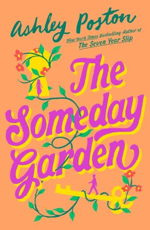 Book cover number 1 for The Someday Garden written by Ashley Poston published by Harper Collins Publishers