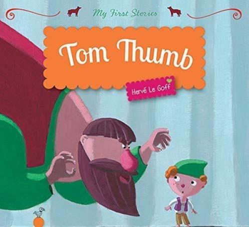 Book cover number 1 for Tom Thumb written by Herve Le Goff published by Hutchinson Heinemann