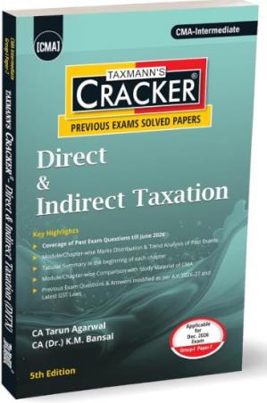 Book cover number 1 for Taxmann's CRACKER for Direct & Indirect Taxation written by K. M. Bansal, Tarun Agarwal published by Taxmann Publications Pvt. Ltd.