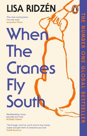 Book cover number 1 for When the Cranes Fly South written by Lisa Ridzén published by Penguin Books