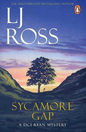 Book cover number 1 for Sycamore Gap : The DCI Ryan Mystery written by L. J.  Ross published by Penguin Books