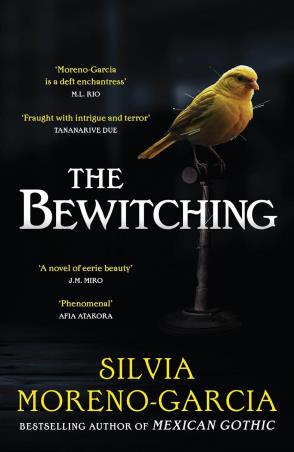 Book cover number 1 for The Bewitching written by Silvia Moreno-Garcia published by Arcadia