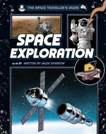 Book cover number 1 for The Space Traveller's Guide : Space Exploration written by Giles Sparrow published by Wayland