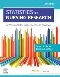 Book cover number 1 for Statistics for Nursing Research (4th Edition) written by Susan K. Grove, Daisha J. Cipher published by Elsevier