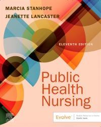 Book cover number 1 for Public Health Nursing (11th Edition) written by Marcia Stanhope, Jeanette Lancaster published by Elsevier