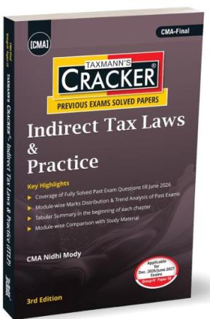 Book cover number 1 for Taxmann's Cracker Indirect Tax Laws & Practice written by Nidhi Mody published by Taxmann Publications Pvt. Ltd.