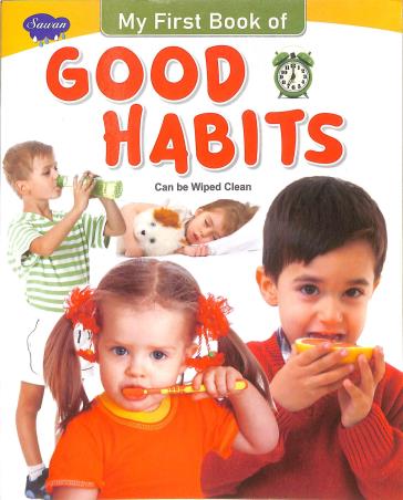 Book cover number 1 for Sawan My First Book Of Good Habits written by NA published by Manoj Publications