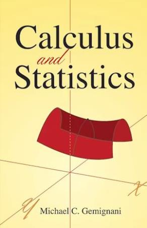 Book cover number 1 for Calculus And Statistics written by Michael C. Gemignani published by Dover Publications