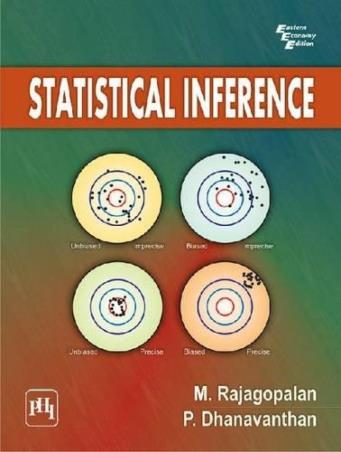 Book cover number 1 for Statistical Inference written by M. Rajagopalan, P. Dhanavanthan published by PHI Learning Private Limited