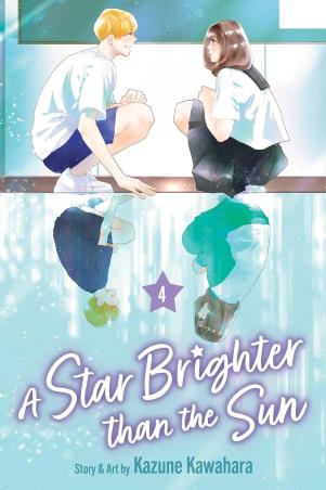 Book cover number 1 for A Star Brighter than the Sun (Volume 4) written by Kazune Kawahara published by Viz Media