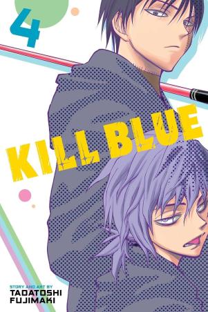 Book cover number 1 for Kill Blue (Volume 4) written by Tadatoshi Fujimaki published by Viz Media