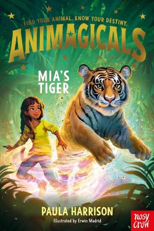 Book cover number 1 for Animagicals : Mia's Tiger written by Paula Harrison published by Nosy Crow