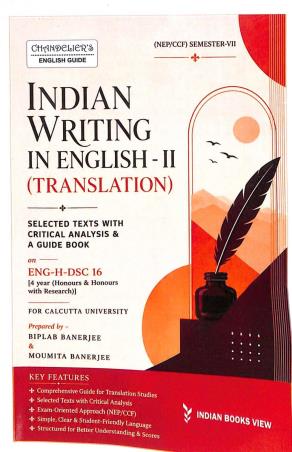 Book cover number 1 for Indian Writing In English-2 (Translation) On ENG-H-DSC-16 Semester-7 (NEP/CCF) written by Biplab Banerjee published by Indian Books View