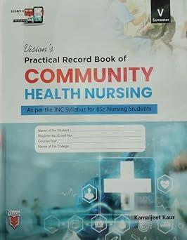 Book cover number 1 for Vision's Practical Record Book Of Community Health Nursing (Semester 5) written by NA published by Vision Health Sciences Publisher