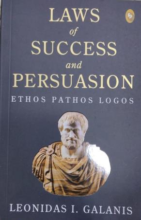 Book cover number 1 for Laws of Success And Persuasion : Ethos Pathos Logos written by Leonidas I. Galanis published by Fingerprint Publishing