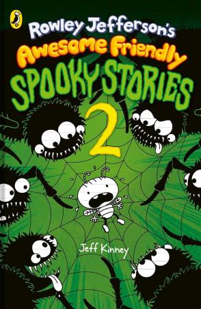 Book cover number 1 for Rowley Jeffersons Awesome Friendly Spooky Stories 2 written by Jeff Kinney published by Puffin