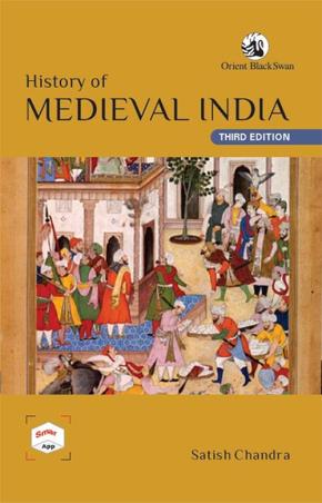 Book cover number 1 for History Of Medieval India (Third Edition) written by Satish Chandra published by Orient BlackSwan
