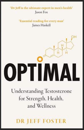 Book cover number 1 for Optimal - Understanding Testosterone for Strength, Health and Wellness written by Jeff Foster published by HQ