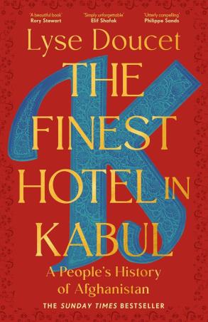 Book cover number 1 for The Finest Hotel in Kabul written by Lyse Doucet published by Hutchinson Heinemann
