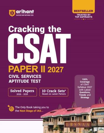 Book cover number 1 for Cracking The CSAT Paper 2 2027 (Civil Service Aptitude Test) written by Rajesh Rajan, Radhika Sharma, Mansi Gupta published by Arihant Publications (India) Limited