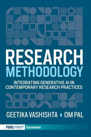 Book cover number 1 for Research Methodology written by Geetika Vashishta, Om Pal published by Feelfirst Publishing