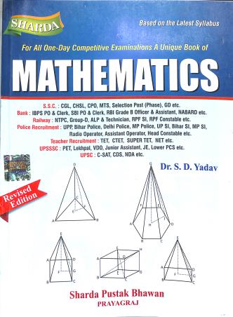 Book cover number 1 for Mathematics written by S. D. Yadav published by Sharda Pustak Bhawan Publishers & Distributors